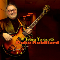 Duke Robillard - A Swingin' Session With Duke Robillard artwork