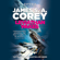 James S. A. Corey - Leviathan Wakes