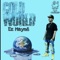 Cold World - Ez Mayne lyrics