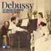 Debussy: His First Performers album cover