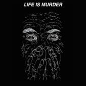 Life Is Murder by Kal Marks