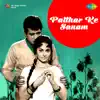 Patthar Ke Sanam (Original Motion Picture Soundtrack) album lyrics, reviews, download