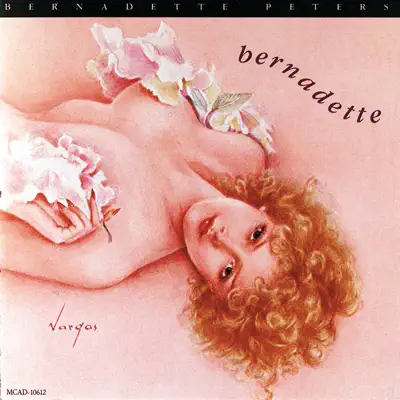 Bernadette - Bernadette Peters Bernadette - Bernadette Peters