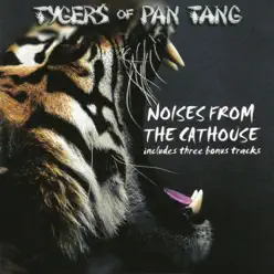 Noises from the Cathouse - Tygers of Pan Tang