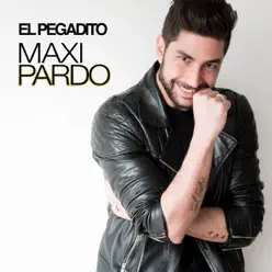 El Pegadito - Single - Maxi Pardo El Pegadito - Single - Maxi Pardo