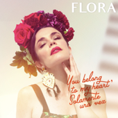 You Belong to My Heart - Solamente Una Vez - Flora Martinez