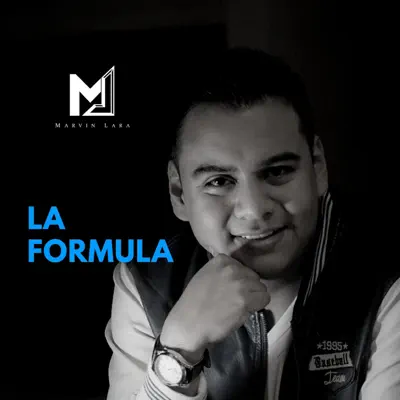 La Fórmula - Single - Marvin Lara