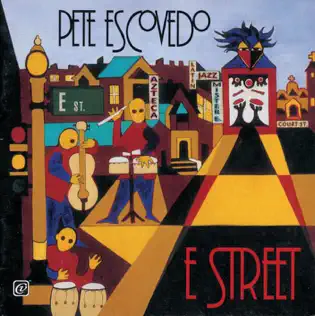 Album herunterladen Pete Escovedo - E Street