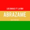 Abrázame (feat. La Favi) - Los Rakas lyrics