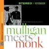 Mulligan Meets Monk [Remastered] album lyrics, reviews, download