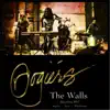 The Walls (Live in Barcelona) - Single album lyrics, reviews, download