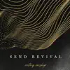 Send Revival album lyrics, reviews, download