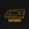 Castanho (feat. Primeiro Dia) - Single