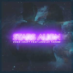 Stars Align (feat. Lorelei Tarón) - Single