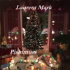 Laurent Mark - Pishimuss