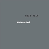 Cold Rain - I'm So Gone