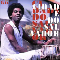 Cidade do Salvador, Vol. 2 - Gilberto Gil