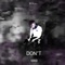 Don't - $emaj lyrics