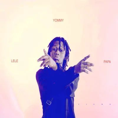 Lele Papa - Single - Yommy