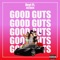 Good Guts (feat. A$tack) - DeyT lyrics