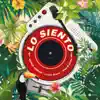 Stream & download Lo Siento - Single