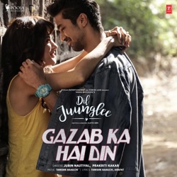 Jubin Nautiyal - Gazab Ka Hai Din (From "Dil Juunglee")