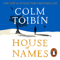 Colm Tóibín - House of Names artwork