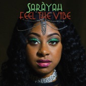 Saràyah - That Vibe