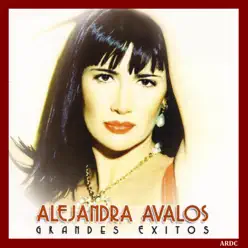 Grandes Éxitos - Alejandra Avalos