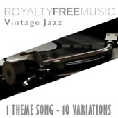 Royalty Free Music: Vintage Jazz (1 Theme Song - 10 Variations) artwork