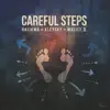 Careful Steps - Single album lyrics, reviews, download