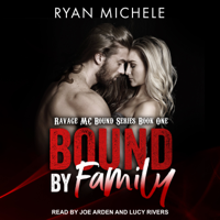 Ryan Michele - Bound By Family: Ravage MC Bound Series Book One artwork