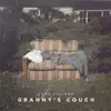 Stream & download Granny's Couch - Single