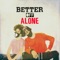 Better Off Alone - Ayo & Teo lyrics