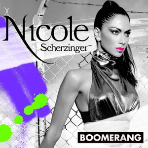 Nicole Scherzinger - Boomerang - 排舞 音樂