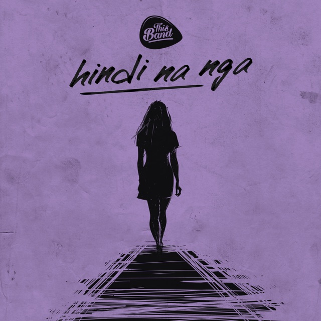 Hindi Na Nga - Single Album Cover