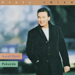 Pokazde - Zlata edice - Karel Gott Pokazde - Zlata edice - Karel Gott