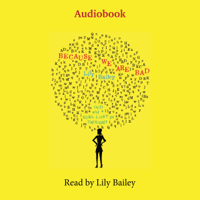 Lily Bailey - Because We Are Bad: OCD and a Girl Lost in Thought (Unabridged) artwork
