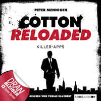 Peter Mennigen - Jerry Cotton - Cotton Reloaded, Folge 8: Killer Apps artwork