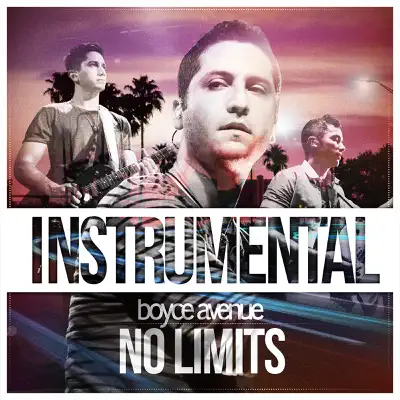 No Limits (Instrumental) - EP - Boyce Avenue