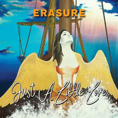 Just a Little Love (Part. 2) - Erasure