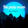 Na Putu Mom - Single