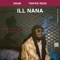 ILL NANA (feat. Trippie Redd) - DRAM lyrics