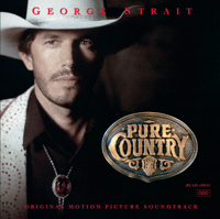 George Strait - Pure Country ((Soundtrack from the Motion Picture)) artwork
