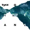 Oceans (feat. Greyson Chance) - Single album lyrics, reviews, download