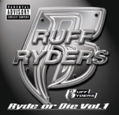 Ruff Ryders: Ryde or Die, Vol. 1 artwork
