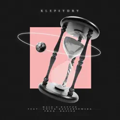Klepsydry (feat. Anita Kaczerzewska) - Single - Majó Klepsydry (feat. Anita Kaczerzewska) - Single - Majó