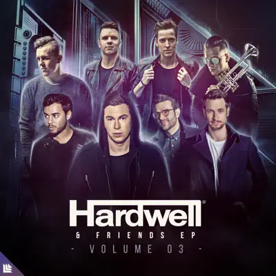 Hardwell & Friends, Vol. 03 - EP - Hardwell