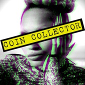 Coin Collector (feat. Scam 3.14) artwork