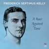 Frederick Septimus Kelly: A Race Against Time, 2016